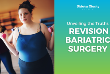 Unveiling the Truths Behind Revision Bariatric Surgery