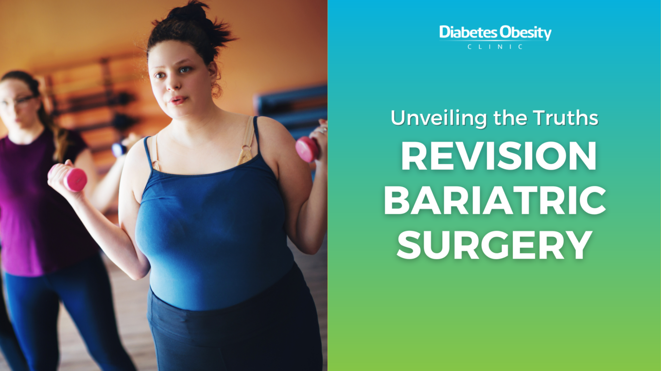 Unveiling the Truths Behind Revision Bariatric Surgery